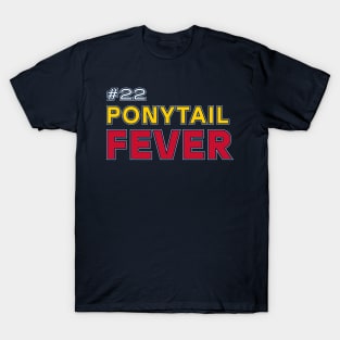 Ponytail Fever #22 T-Shirt